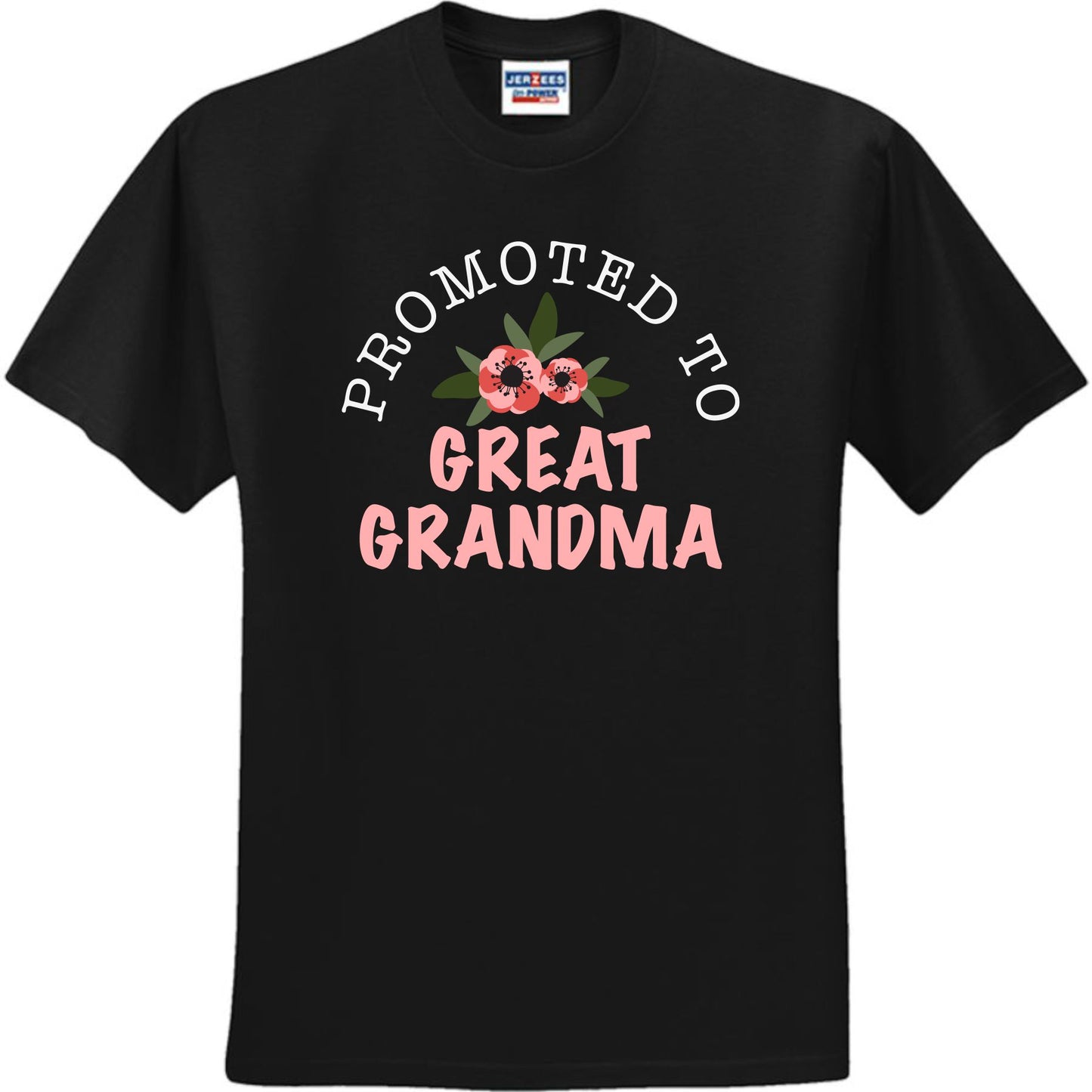 Promoted To Great Grandma (CCS DTF Transfer Only)