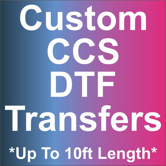 Custom CCS DTF Transfers - DTF Gang Sheet New Designer-Longer Lengths Available