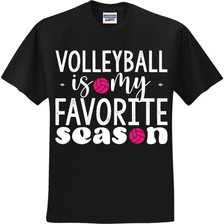 Volleyball Is My Favorite Season (CCS DTF Transfer Only)
