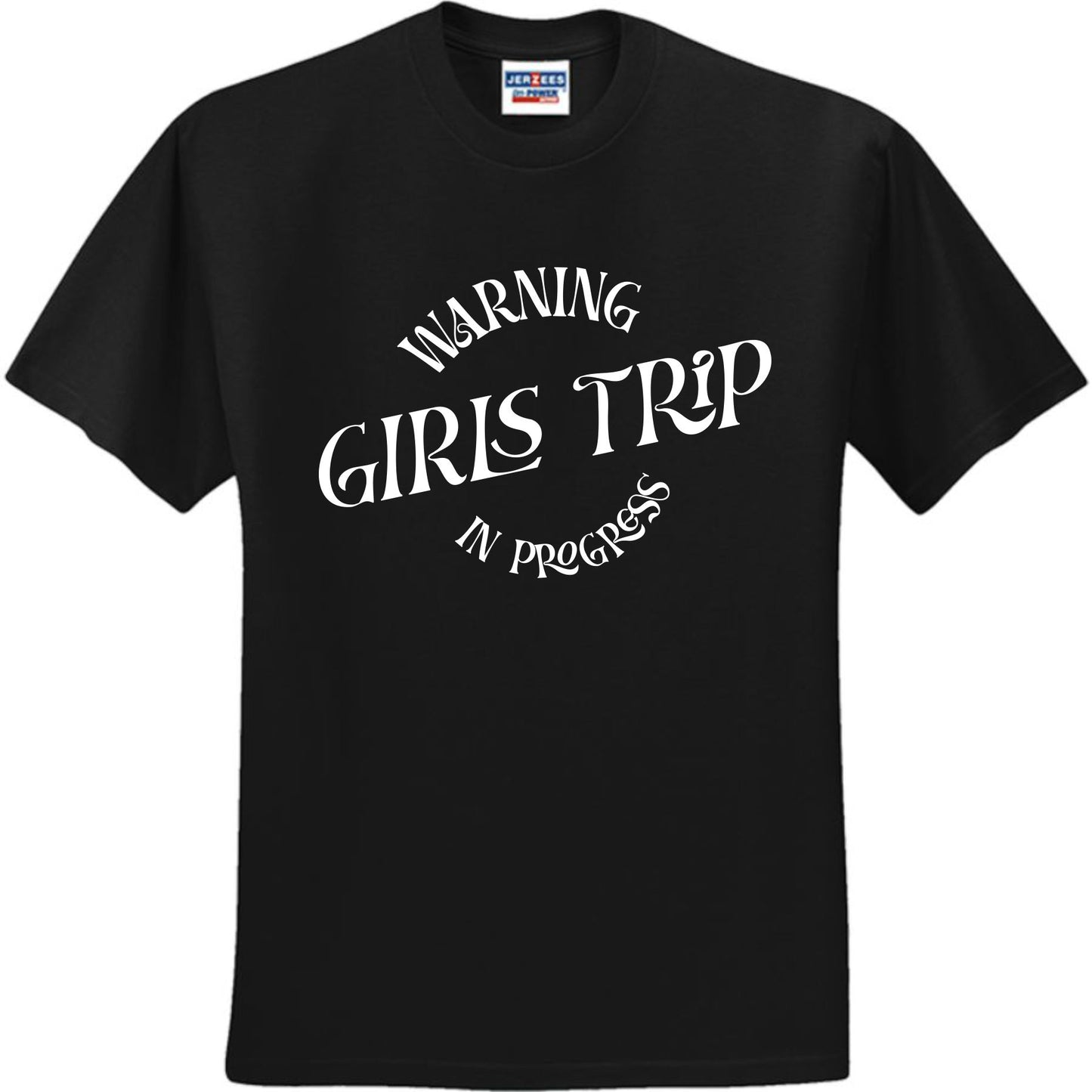 Warning Girls Trip White (CCS DTF Transfer Only)