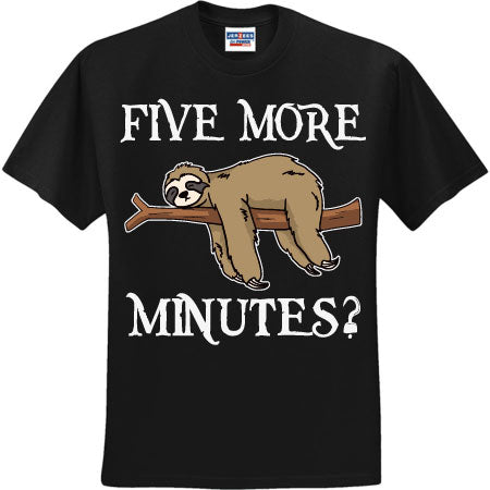 5 More Minutes Sloth (CCS DTF Transfer Only)
