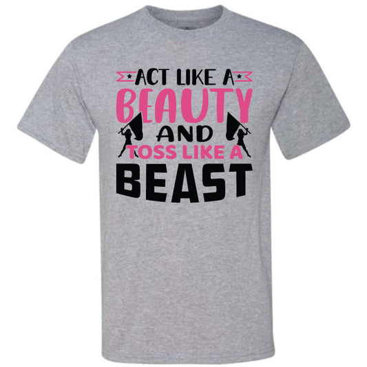 Act Like A Beauty and Toss Like A Beast Pink (CCS DTF Transfer Only)