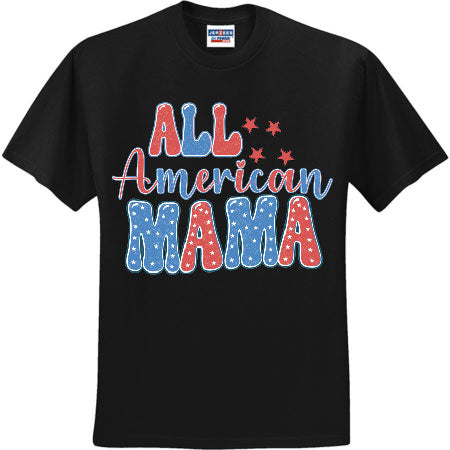 All American Mama (CCS DTF Transfer Only)