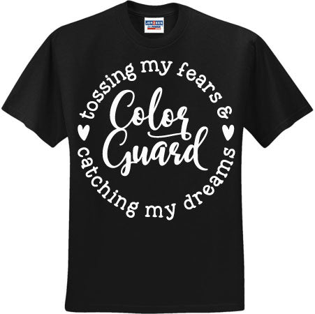 Color Guard Tossing Fears Catching Dreams White (CCS DTF Transfer Only)