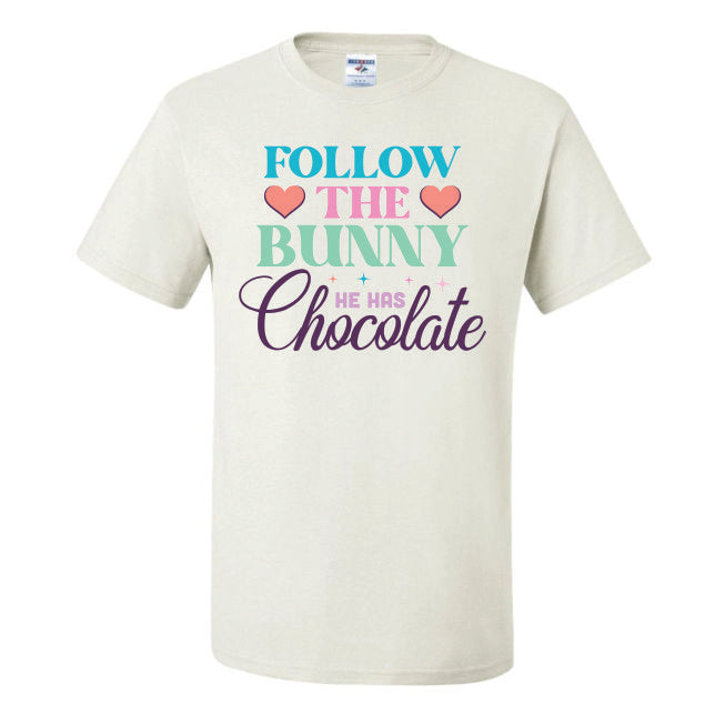Follow The Bunny He Has Chocolate (CCS DTF Transfer Only)