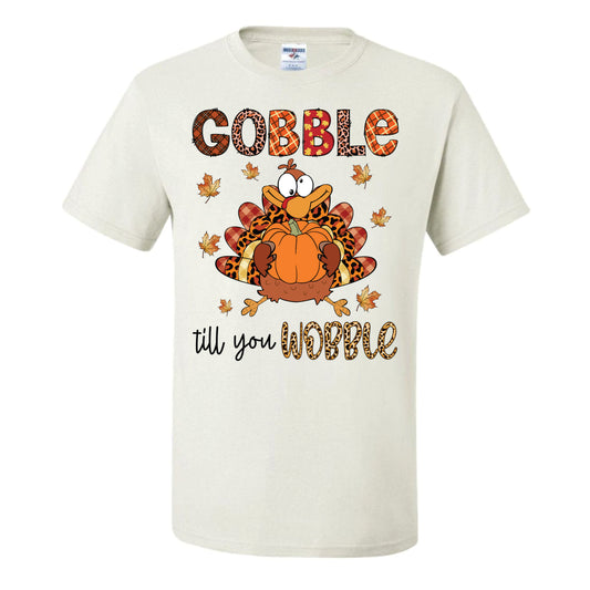 Gobble Till You Wobble Turkey (CCS DTF Transfer Only)