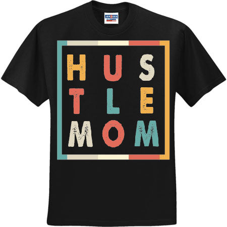 Hustle Mom (CCS DTF Transfer Only)