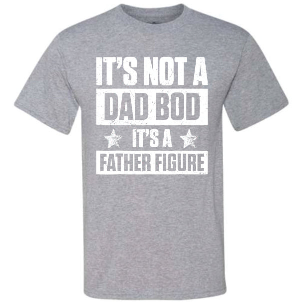 It's Not A Dad Bod (CCS DTF Transfer Only) – CraftCutterSupply.com