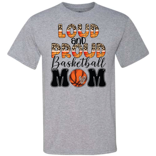 Loud And Proud Basketball Mom Leopard (CCS DTF Transfer Only)