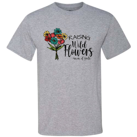 Raising Wildflowers Mom Of Girls (CCS DTF Transfer Only)