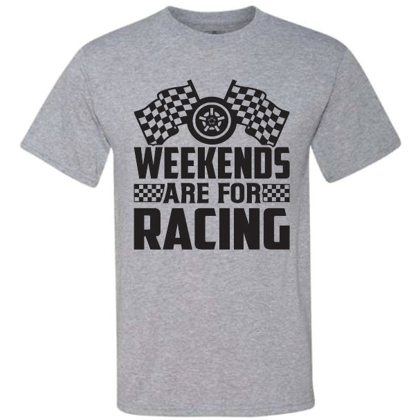Weekends Are For Racing (CCS DTF Transfer Only)